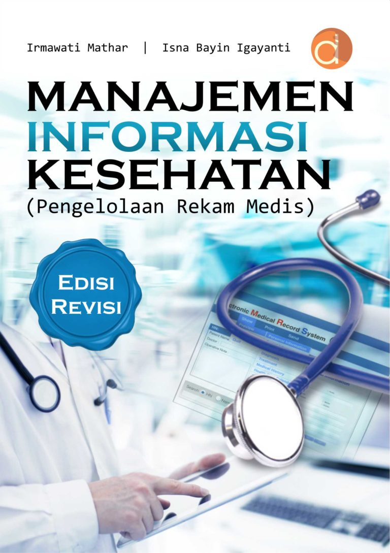 Buku Manajemen Informasi Kesehatan (Pengelolaan Rekam Medis)