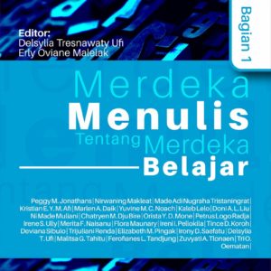 Buku Merdeka Menulis Tentang Merdeka Belajar (Bagian 1)