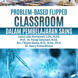 Buku Problem-Based Flipped Classroom dalam Pembelajaran Sains