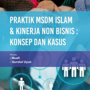 Buku Praktik MSDM Islam Kinerja Non Bisnis Konsep dan Kasus