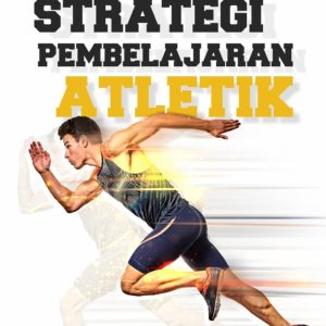 Buku Strategi Pembelajaran Atletik
