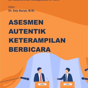Buku Asesmen Autentik Keterampilan Berbicara