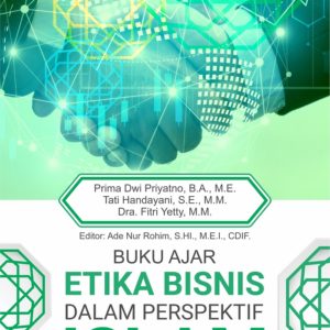 Buku Ajar Etika Bisnis dalam Perspektif Islam