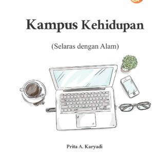 Buku Kampus Kehidupan (Selaras dengan Alam)