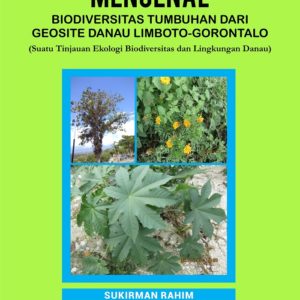 Buku Mengenal Biodiversitas Tumbuhan dari Geosite Danau Limboto-Gorontalo