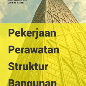 Buku Pekerjaan Perawatan Struktur Bangunan