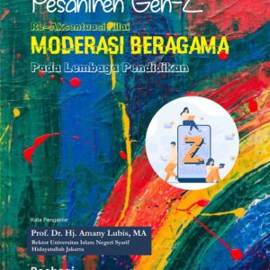 Buku Pesantren Gen-Z: Re-Aksentuasi Nilai Moderasi Beragama pada Lembaga Pendidikan