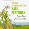 Potensi dan Pemanfaatan Hasil Pertanian