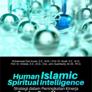 Buku Human Islamic Spiritual Intelligence Strategi dalam Peningkatan Kinerja Sumber Daya Manusia