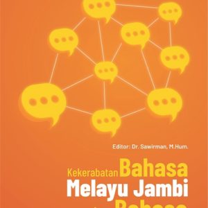 Buku Kekerabatan Bahasa Melayu Jambi dan Bahasa Minangkabau