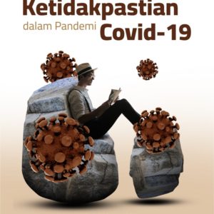 Buku Mengelola Ketidakpastian dalam Pandemi Covid-19
