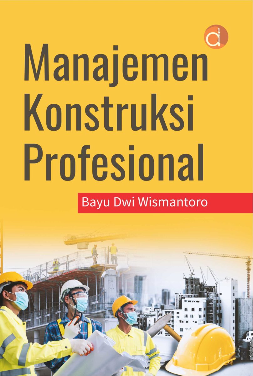 Buku Manajemen Konstruksi Profesional