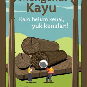 Buku Mengenal Kayu Kalo Belum Kenal, Yuk Kenalan!