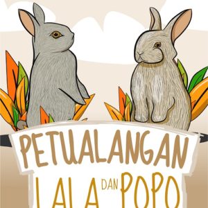 Dongeng Petualangan Lala dan Popo