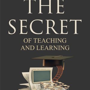 Buku The Secret of Teaching and Learning