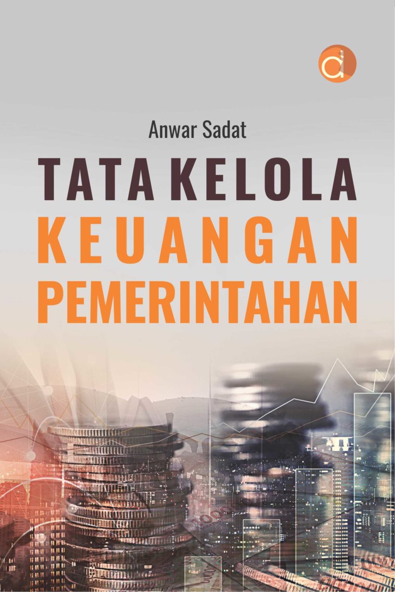 Buku Tata Kelola Keuangan Pemerintahan - Penerbit Deepublish