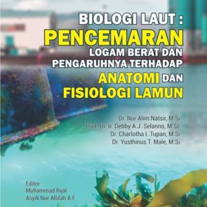 Buku Biologi Laut : Pencemaran Logam Berat dan Pengaruhnya Terhadap Anatomi dan Fisiologi Lamun