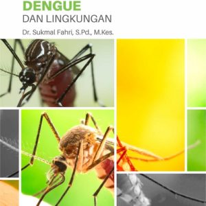 Buku Demam Berdarah Dengue dan Lingkungan