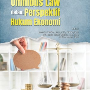 Buku Dialektika Omnibus Law dalam Perspektif Hukum Ekonomi