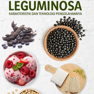 Buku Leguminosa Karakteristik dan Teknologi Pengolahannya