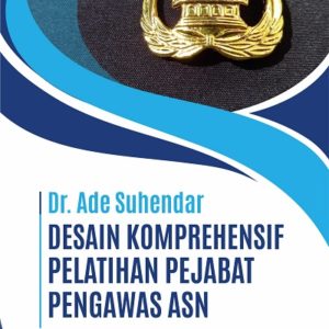 Buku Desain Komprehensif Pelatihan Pejabat Pengawas ASN