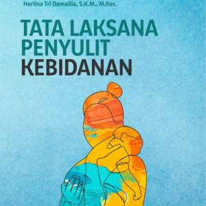 Buku Tata Laksana Penyulit Kebidanan