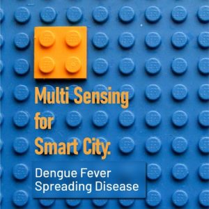 Buku Multi Sensing for Smart City: Dengue Fever Spreading Disease