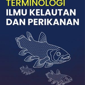Buku Terminologi Ilmu Kelautan dan Perikanan