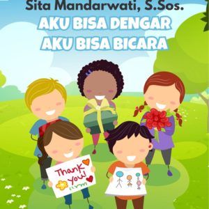 Buku Aku Bisa Dengar Aku Bisa Bicara