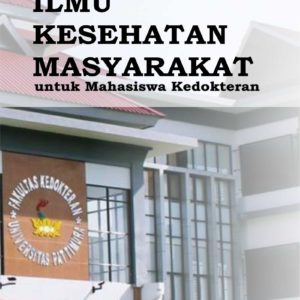 Buku Ajar: Ilmu Kesehatan Masyarakat untuk Mahasiswa Kedokteran