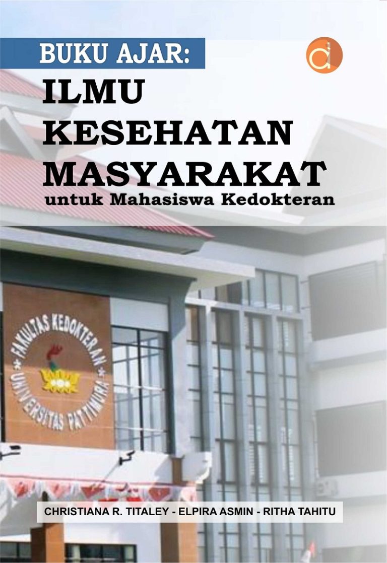 Buku Ajar: Ilmu Kesehatan Masyarakat Untuk Mahasiswa Kedokteran