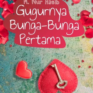 Novel Gugurnya Bunga-Bunga Pertama