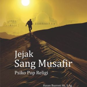 Buku Jejak Sang Musafir Psiko Pop Religi