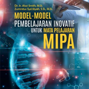 Buku Model-Model Pembelajaran Inovatif untuk Mata Pelajaran MIPA