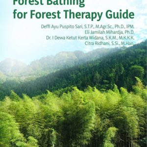 Buku A Guideline: Forest Bathing for Forest Therapy Guide