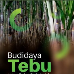 Buku Budidaya Tebu Lahan Kering Berkelanjutan