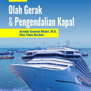 Buku Ajar Olah Gerak dan Pengendalian Kapal