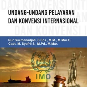 Buku Undang-Undang Pelayaran dan Konvensi Internasional