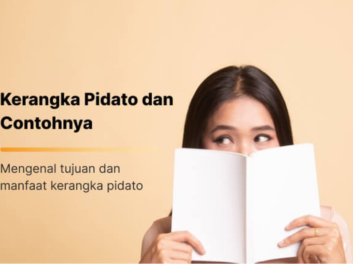 Kerangka Pidato: Tujuan, Manfaat dan Contoh []- Deepublish