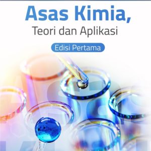 Buku Asas Kimia, Teori dan Aplikasi Edisi Pertama