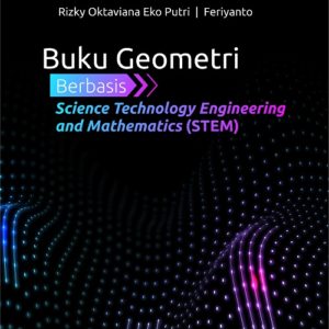 Buku Geometri Berbasis Science Technology Engineering and Mathematics (STEM)