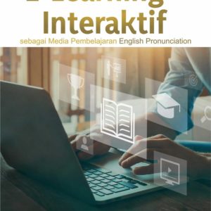 Buku E-Learning Interaktif Sebagai Media Pembelajaran English Pronunciation