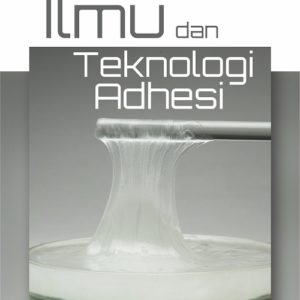 Buku Ilmu dan Teknologi Adhesi