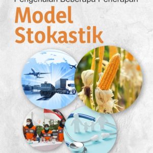 Buku Pengenalan Beberapa Penerapan Model Stokastik