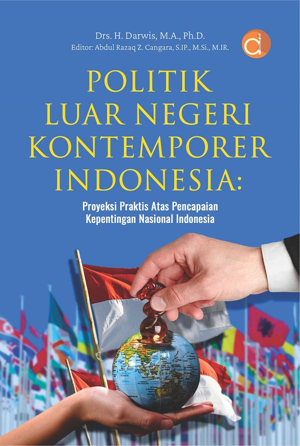 Buku Politik Luar Negeri Kontemporer Indonesia Proyeksi Praktis
