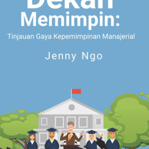 Buku Dekan Memimpin: Tinjauan Gaya Kepemimpinan Manajerial