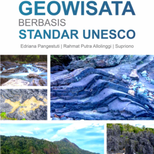 Buku Pengelolaan Geowisata Berbasis Standar UNESCO