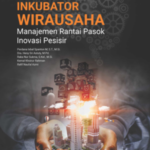 Buku Inkubator Wirausaha Manajemen Rantai Pasok Inovasi Pesisir