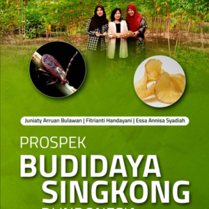Buku Prospek Budidaya Singkong di Indonesia Teknik Budidaya, Pengendalian Hama Penyakit, dan Pengolahan Pascapanen