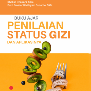 Buku Ajar Penilaian Status Gizi dan Aplikasinya